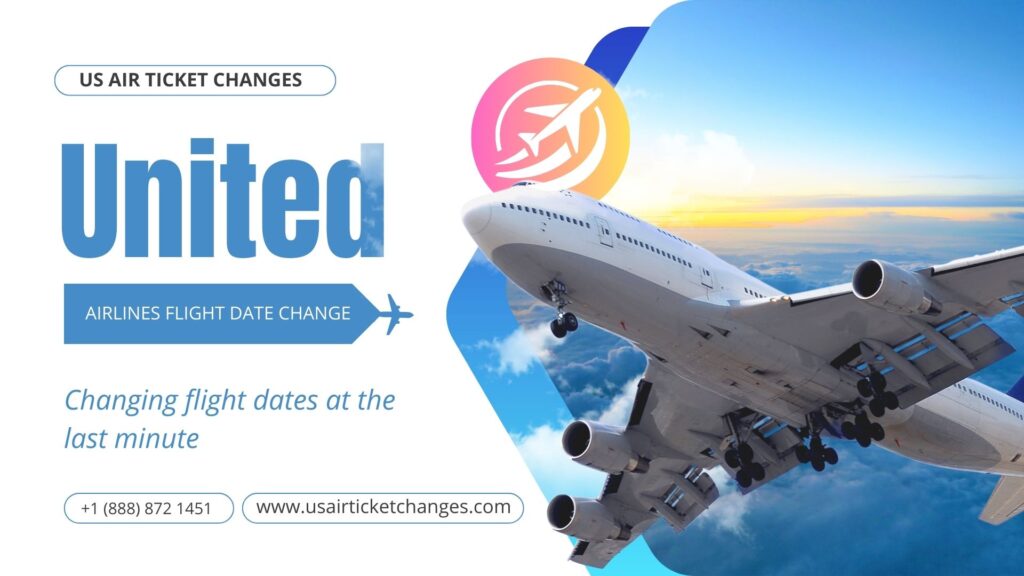 United Airlines Flight Date Change