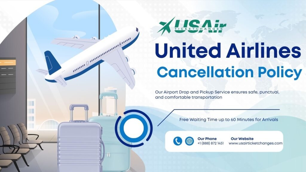 United Airlines Cancellation Policy
