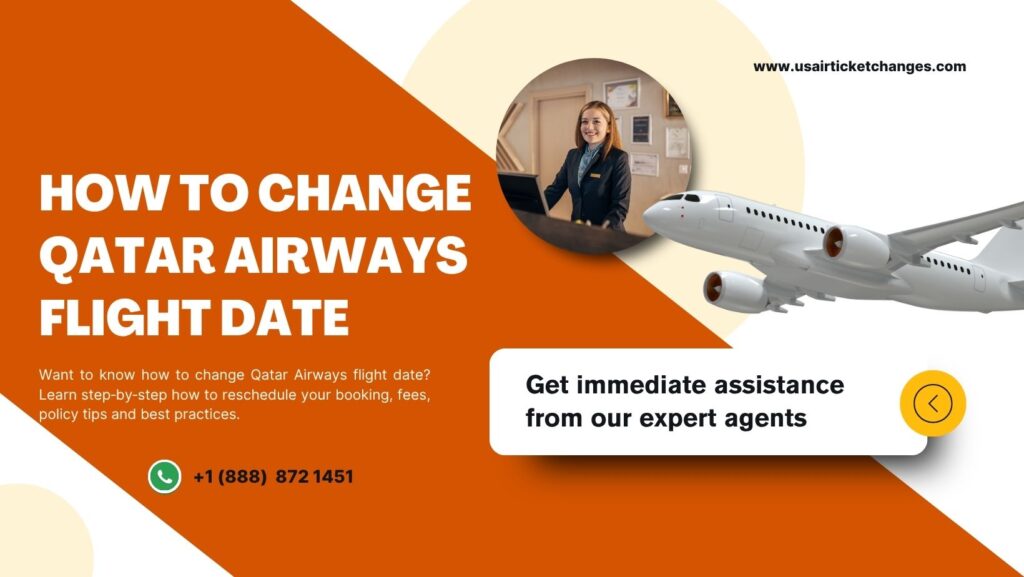 how to change Qatar Airways flight date